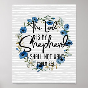 The Lord Is My Shepherd Psalm 23:1 Bible Verse ポスター
