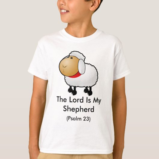 The Lord Is My Shepherd (Psalm 23) Tシャツ (正面)