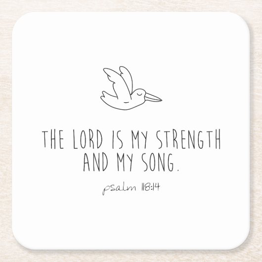 The lord is my strength and my song スクエアペーパーコースター (正面)