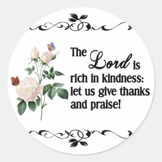 The Lord Is Rich In Kindness Custom Sticker ラウンドシール (正面)