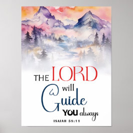 The Lord Will Guide You Always – Isaiah 58:11 ポスター