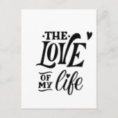 The Love of My Life – Romantic Typography Design ポストカード (正面)