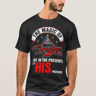 The Magic Of Christmas Is Not In The Presents Tシャツ