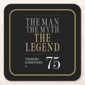 The Man The Myth The Legend 75th Birthday スクエアペーパーコースター (正面)