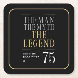The Man The Myth The Legend 75th Birthday スクエアペーパーコースター
