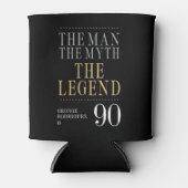 The Man The Myth The Legend 90th Birthday 缶クーラー (正面)