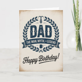 The Man, The Myth, The Legend – Birthday for Dad カード