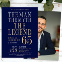 The Man The Myth The Legend Photo 65th Birthday 