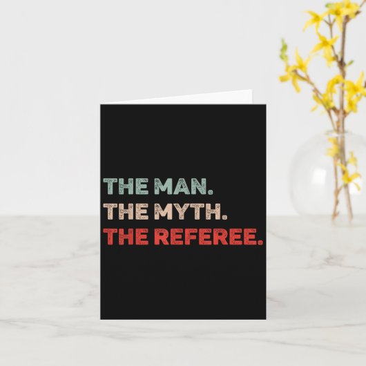 The Man The Myth The Referee Funny Referee Dad Ref カード (黄色い花)