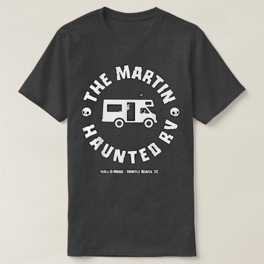 THE MARTINS HAUNTED RV  Tシャツ (デザイン正面)