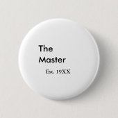 The Master boss name est year date man king title 缶バッジ (正面)