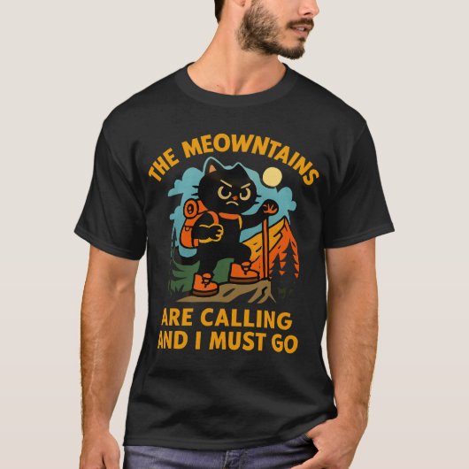 The Meowntains Are Calling Hiking Camping Cat Love Tシャツ (正面)