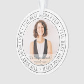 The Mom Ever最高ののモダンクラシック写真 オーナメント (正面)