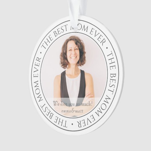 The Mom Ever最高ののモダンクラシック写真 オーナメント (正面)