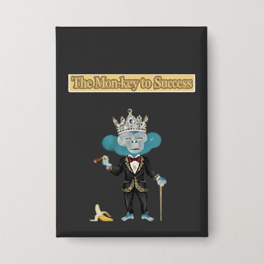 The Mon-Key to success 缶バッジ (正面)