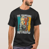 The Moonshine Is Calling I Must Go Tシャツ (正面)