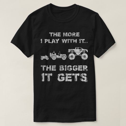 The More I Play With It  Tシャツ (デザイン正面)