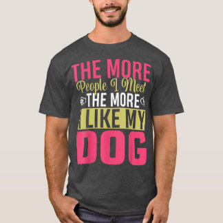 The More People I Meet The More I Like My Welsh Co Tシャツ