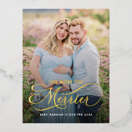 The More The Merrier Pregnancy Announcement Photo 箔シーズンポストカード