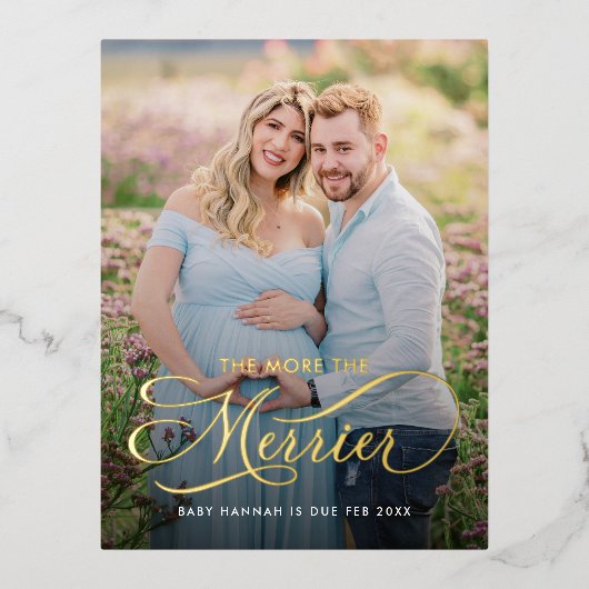 The More The Merrier Pregnancy Announcement Photo 箔シーズンポストカード (正面)