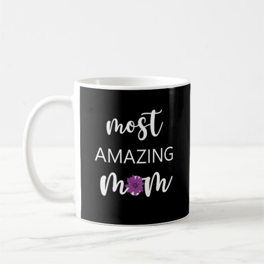 The Most Amazing Mom Mother's Day Gift コーヒーマグカップ (左)