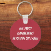 THE MOST DANGEROUS KEYCHAIN ON EARTH キーホルダー (正面)