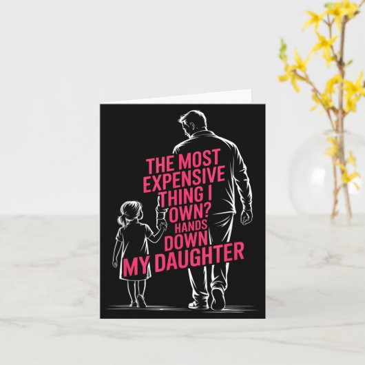 The Most Expensive Thing I Own_ Hands Down My Daug カード (黄色い花)
