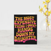 The Most Expensive Thing I Own_ Hands Down My Daug カード (黄色い花)