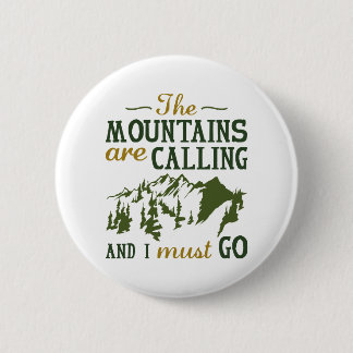 The Mountains Are Calling 缶バッジ