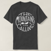 The Mountains Are Calling 1 Tシャツ (デザイン正面)