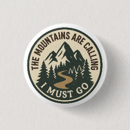 The Mountains Are Calling – Adventure Hiking Badge 缶バッジ