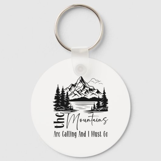 The Mountains Are Calling And I Must Go Funny Camp キーホルダー (正面)