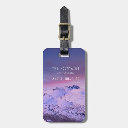 The mountains are calling, and i must go. John Mui ラゲッジタグ (正面縦)