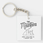 The Mountains Are Calling And I Must Go Outdoorsy キーホルダー (正面)