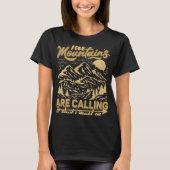 The Mountains Are Calling & I Must Go  Mountains Q Tシャツ (正面)