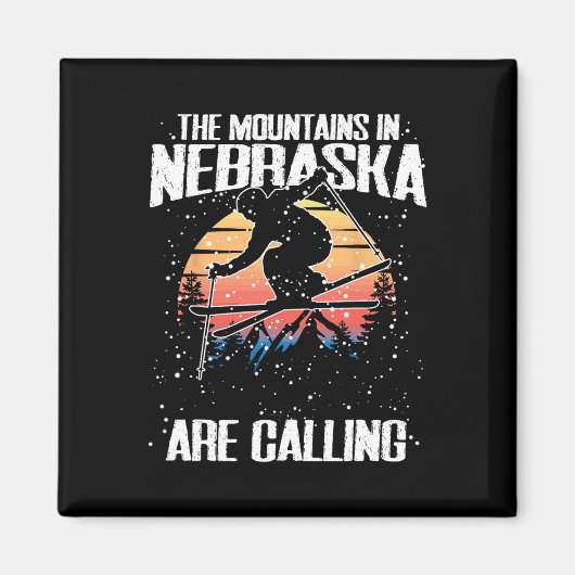 The Mountains In Nebraska Are Calling Funny Skiing マグネット (正面)
