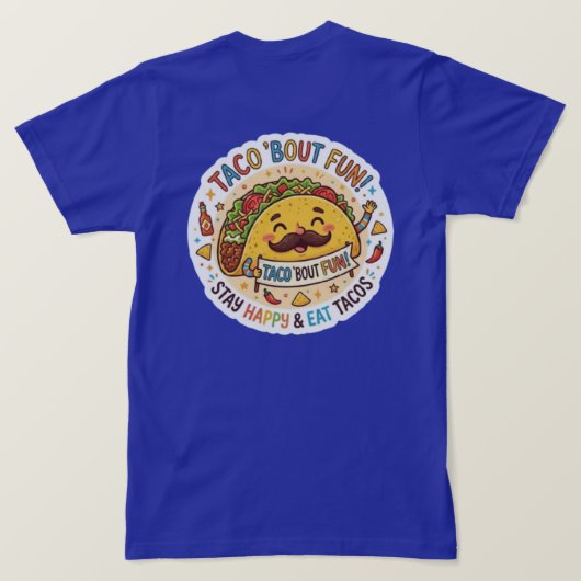 The "Nacho Average Taco" Quirky Graphic Tee Tシャツ (デザイン裏面)