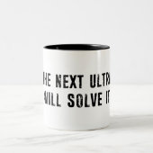 The Next Ultra Will Solve It ツートーンマグカップ (中央)
