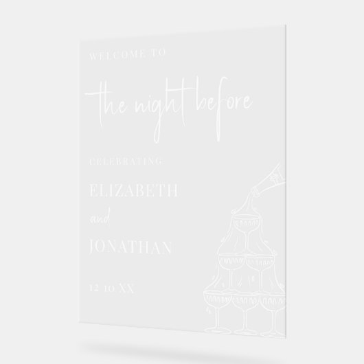 The Night Before Champagne Tower Rehearsal Dinner アクリルサイン (傾斜)