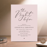 “The Night Before” Dusty Rose Rehearsal Dinner 招待状<br><div class="desc">Celebrate the evening before the big day with this elegant rehearsal dinner invitation featuring graceful handwritten script and refined minimalist typography. The phrase “The Night Before” creates a romantic and meaningful tone, perfect for welcoming close family and friends to an intimate pre-wedding gathering. This timeless design blends modern simplicity with...</div>