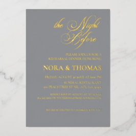 The Night Before Rehearsal Dinner Invitation Grey 箔招待状