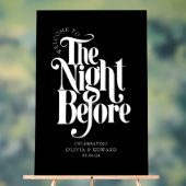 The Night Before Rehearsal Dinner Welcome Sign アクリルサイン (ニュートラル)