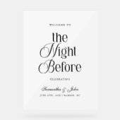 The Night Before Rehearsal Dinner Welcome Sign アクリルサイン (正面)