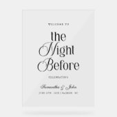 The Night Before Rehearsal Dinner Welcome Sign アクリルサイン (正面)