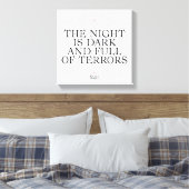 The Night is Dark and Full of Terrors キャンバスプリント (インサイチュ (寝室))