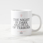 The Night is Dark and Full of Terrors ジャンボコーヒーマグカップ (右)