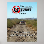 The No UTurns NO TURNING BACKポスター ポスター (正面)