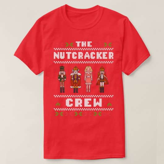 The Nutcracker Crew Nutcracker Ugly Christmas Swea Tシャツ (デザイン正面)