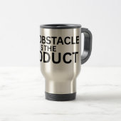 The Obstacle Is The Product Insulated Travel Mug トラベルマグ (正面右)