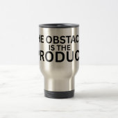 The Obstacle Is The Product Insulated Travel Mug トラベルマグ (中央)
